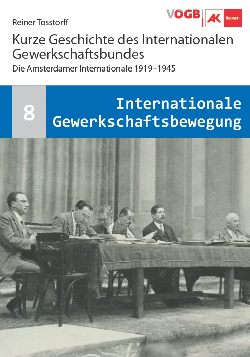Kurze Geschichte des Internationalen Gewerkschaftsbundes